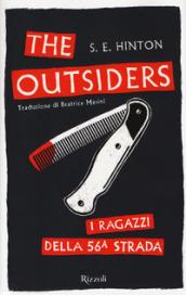 The Outsiders. I ragazzi della 56ª strada