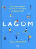 Lagom. La ricetta svedese per vivere con meno ed essere felici