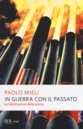 In guerra con il passato