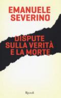 Dispute sulla verità e la morte