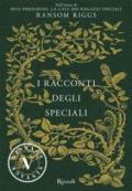 I racconti degli Speciali. Miss Peregrine