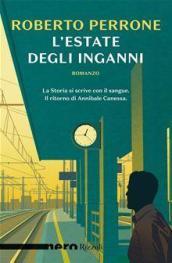 L'estate degli inganni (Le indagini di Annibale Canessa Vol. 2)