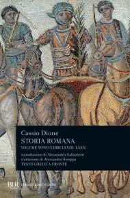Storia romana. Testo greco a fronte. Vol. 9: Libri 73-80.