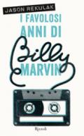 I FAVOLOSI ANNI DI BILLY MARVIN