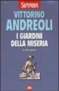 I giardini della miseria e altre storie