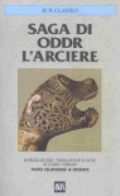 Saga di Oddr l'arciere. Testo islandese a fronte