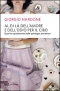 Al di là dell'amore e dell'odio per il cibo