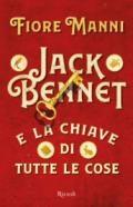 JACK BENNETT E LA CHIAVE DI TUTTE LE COSE