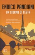 Un giorno di festa. Un romanzo de «Les italiens»