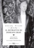 Il ritratto di Dorian Gray. Ediz. deluxe