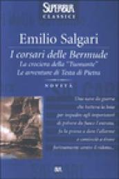 I corsari delle Bermude-La crociera della «Tuonante»-Le avventure di Testa di Pietra