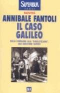 Il Caso Galileo Dalla Condanna Alla Riabilitazione Una Questione Chiusa