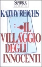 Il villaggio degli innocenti (La serie di Temperance Brennan Vol. 5)