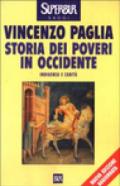 Storia dei poveri in Occidente. Indigenza e carità