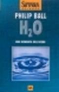 H2O. Una biografia dell'acqua