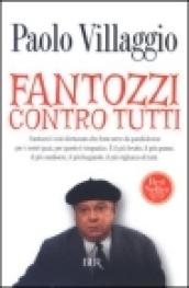 Fantozzi contro tutti