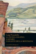 La nuova colonia-Lazzaro-I giganti della montagna