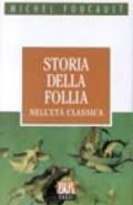 Storia della follia nell'età classica