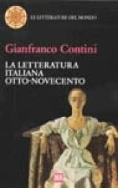 La letteratura italiana Otto-Novecento