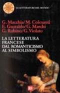 La letteratura francese. Dal romanticismo al simbolismo