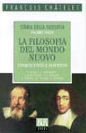 Storia della filosofia. 3.La filosofia del Mondo Nuovo (500-600)