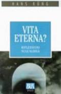 Vita eterna?