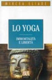 Lo yoga (immortalità e libertà)