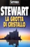 La grotta di cristallo