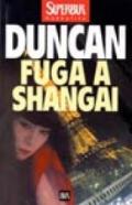 Fuga a Shangai