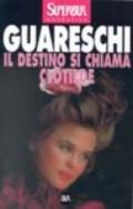 Il destino si chiama Clotilde