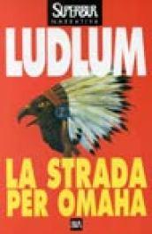 La strada per Omaha