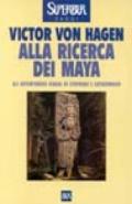 Alla ricerca dei maya