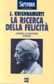 La ricerca della felicità