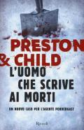 L' uomo che scrive ai morti. Un nuovo caso per l'agente Pendergast