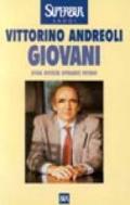 Giovani. Sfida, rivolta, speranze, futuro