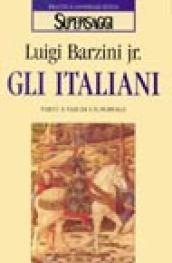 Gli italiani. Virtù e vizi di un popolo