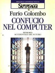 Confucio nel computer. Memoria occidentale del futuro