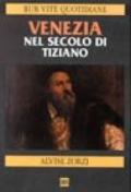 Venezia nel secolo di Tiziano