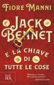 Jack Bennet e la chiave di tutte le cose