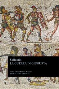 La guerra di Giugurta. Testo latino a fronte