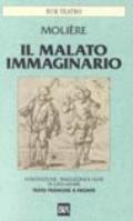 Il malato immaginario. Testo francese a fronte