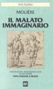 Il malato immaginario. Testo francese a fronte