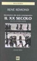 Introduzione alla storia contemporanea. Vol. 3: Il XX secolo (Dal 1914 ai nostri giorni)