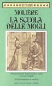 La scuola delle mogli. Testo francese a fronte