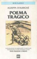 Poema tragico. Ediz. bilingue