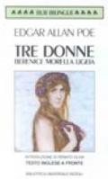 Tre donne: Berenice, Morella, Ligeia