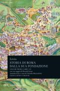 Storia di Roma dalla sua fondazione. Testo latino a fronte. Vol. 1: Libri 1-2.
