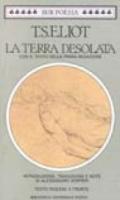 La terra desolata. Testo inglese a fronte