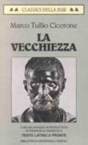 Vecchiezza (La)