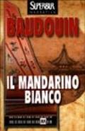 Il mandarino bianco